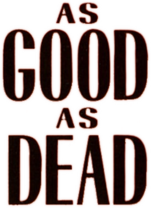 As Good as Dead