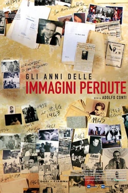 Gli anni delle immagini perdute (2012)