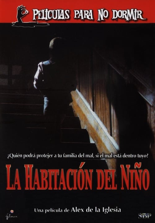 La habitación del niño - Películas para no dormir 2006