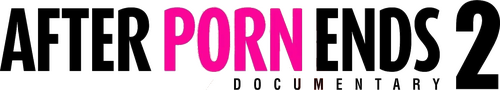 After Porn Ends 2