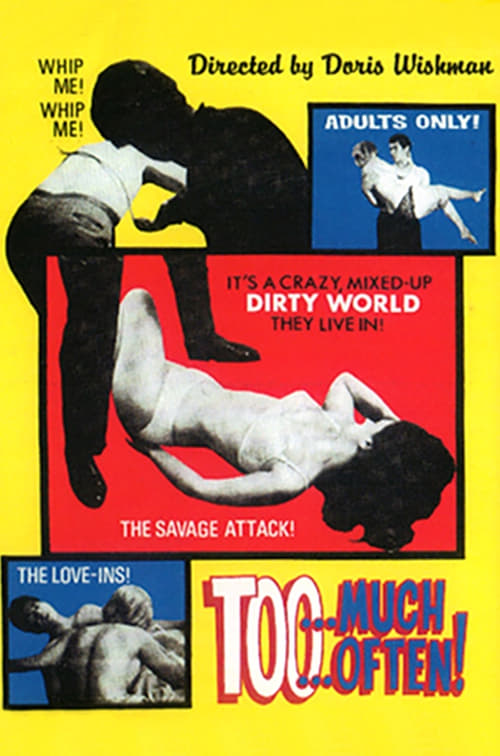 Too Much Too Often! Movie Poster Image