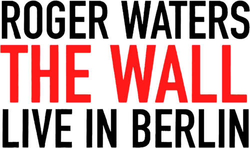 Roger Waters: The Wall - Live in Berlin
