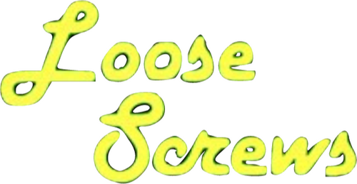 Loose Screws
