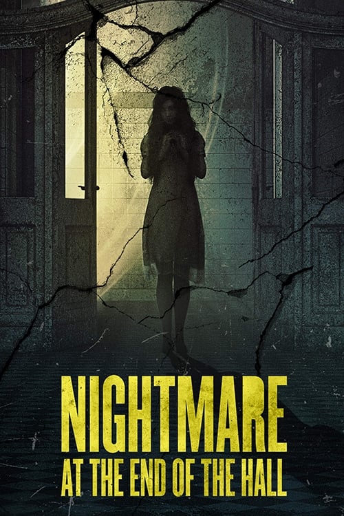 Nightmare at the End of the Hall (2008)