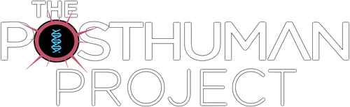 The Posthuman Project