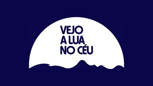 Vejo a Lua no Céu