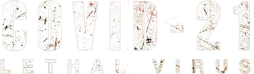 COVID-21: Lethal Virus