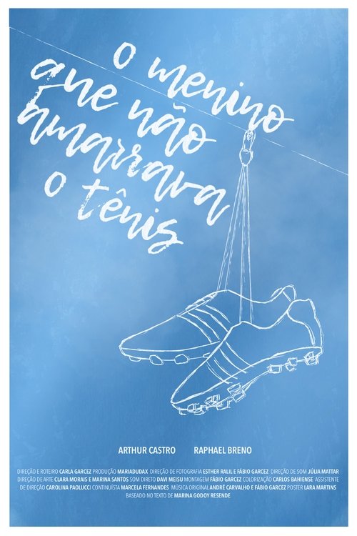 O Menino Que Não Amarrava o Tênis Poster