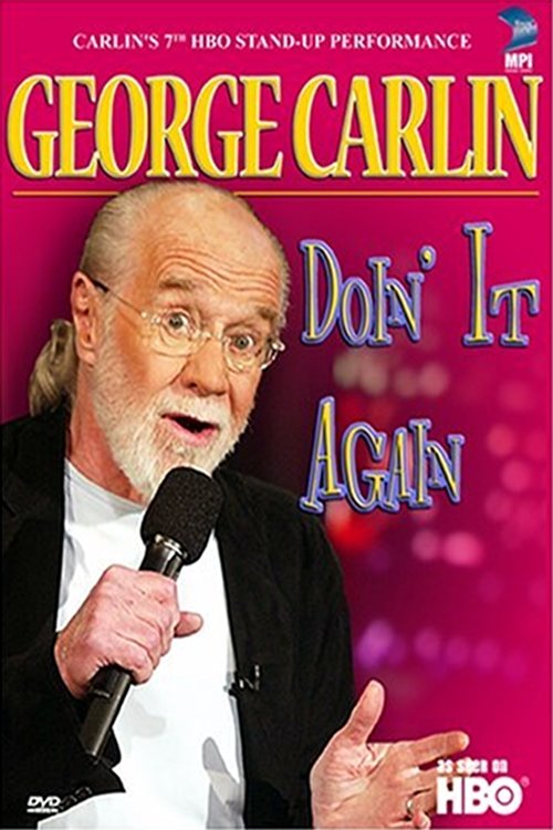 George Carlin: Doin' it Again 1990 George Carlin: Doin' it Again 1990