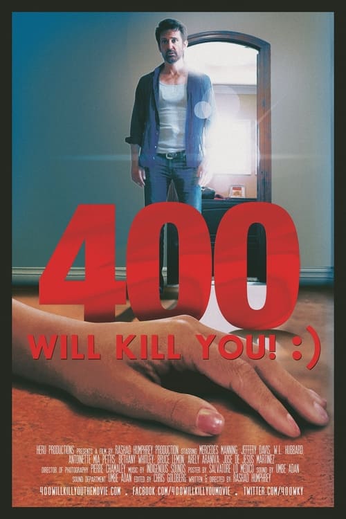 400 Will Kill You! :) poster