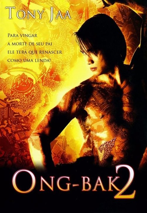 Ong Bak 2 - O Guerreiro Sagrado Voltou