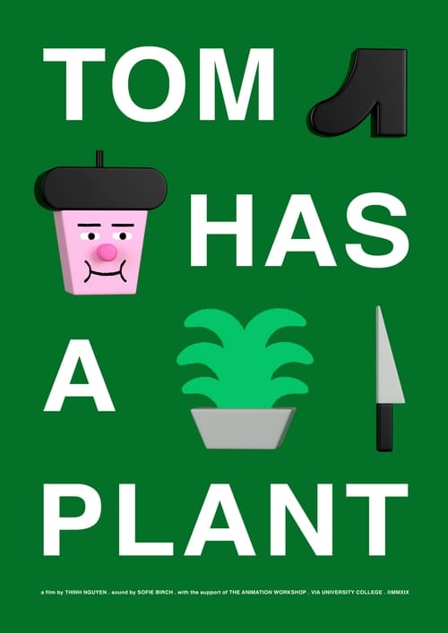 Tom Has a Plant 2020