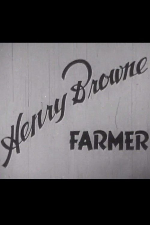 Henry Browne, Farmer movie poster player