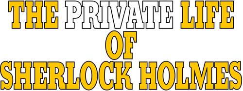 The Private Life of Sherlock Holmes