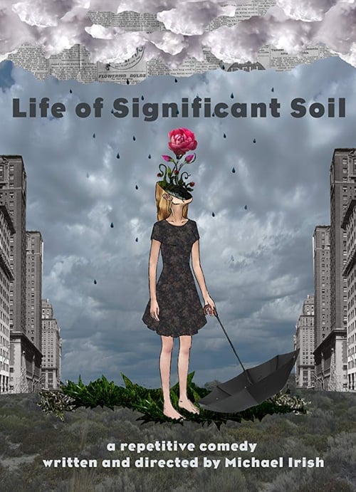 Life of Significant Soil