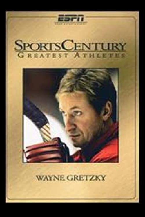 SportsCentury Greatest Athletes: Wayne Gretzky (2000) poster