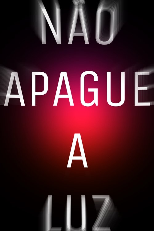 Não apague a luz (2020) poster