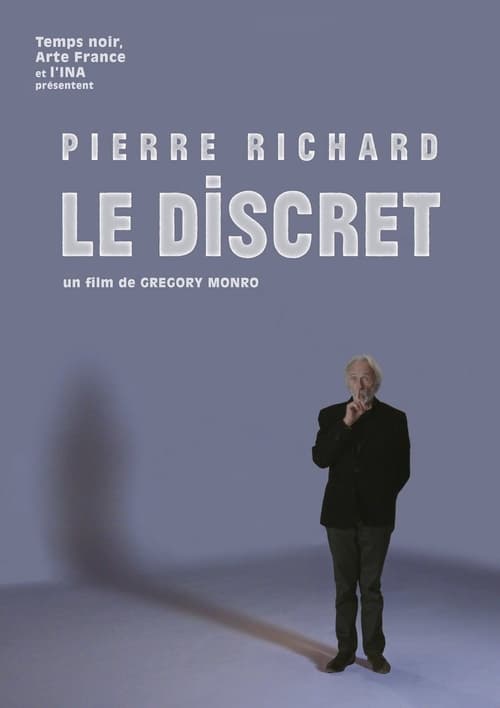 Pierre Richard, le discret (2018) poster