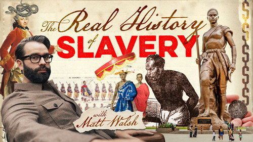The Real History of Slavery