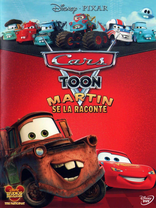 Cars Toon : Martin se la raconte 2008