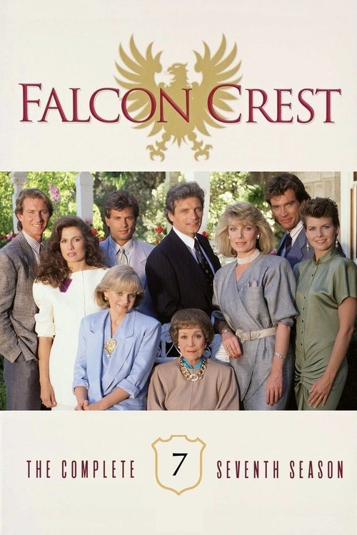 Ver temporada 7 de Falcon Crest Póster de la temporada 7 de la serie Falcon Crest