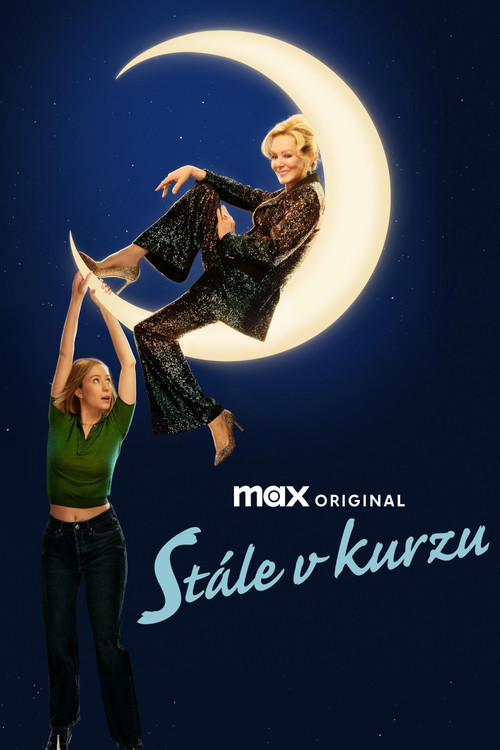 Plakát seriálu STÁLE V KURZU