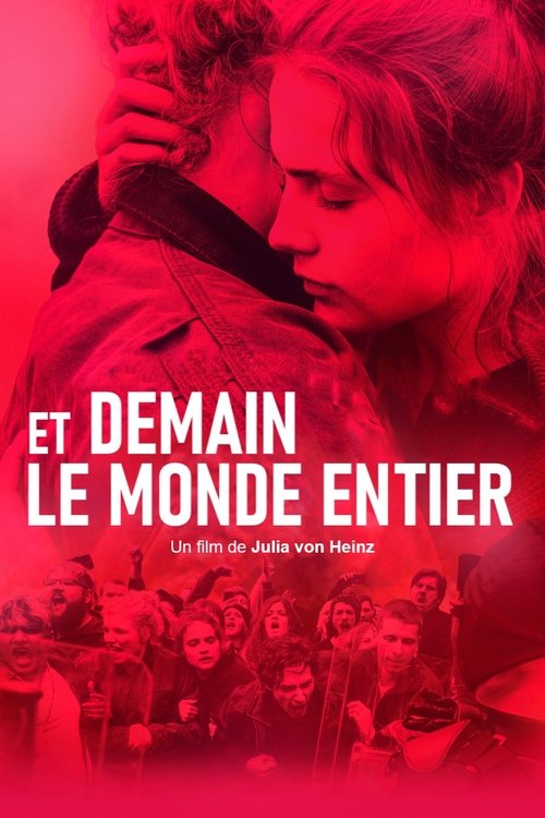 Poster image du film Et demain, le monde entier Et demain, le monde entier
