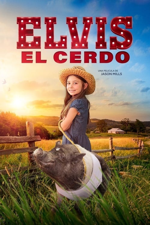 Ver Elvis el Cerdo pelicula completa Español Latino , English Sub - Cuevana 3