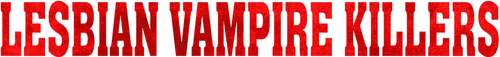 Lesbian Vampire Killers