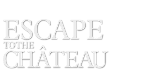 Escape to the Chateau