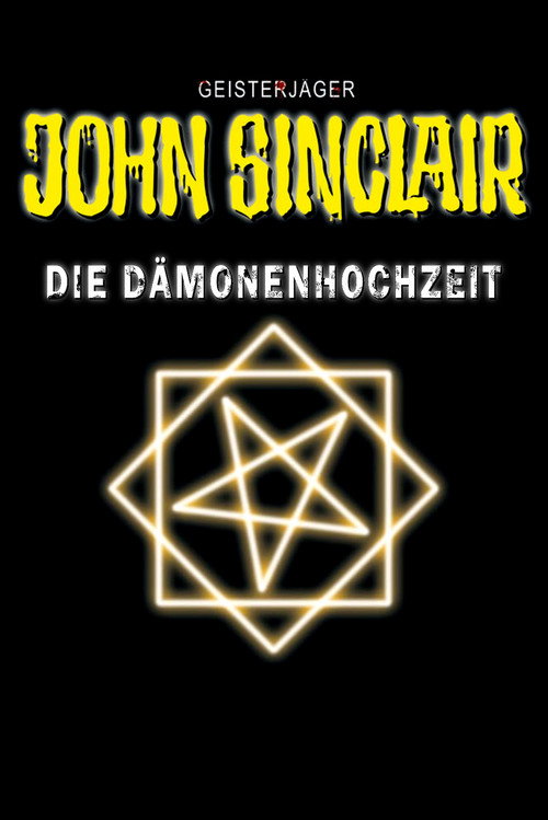 Geisterjäger John Sinclair : Die Dämonenhochzeit