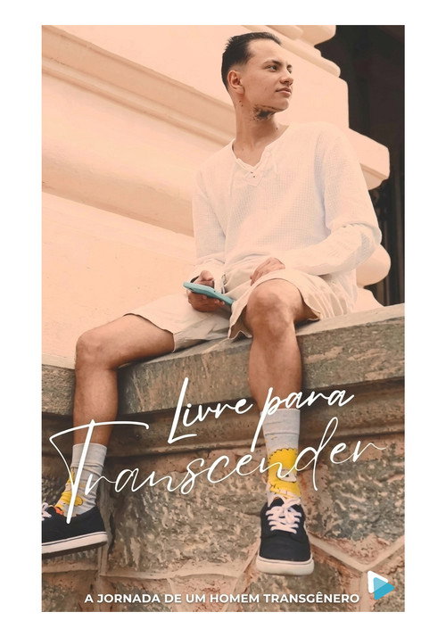 Livre para Transcender: A jornada de um homem transgênero