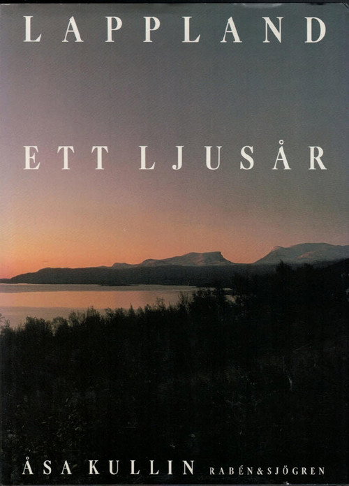 Lappland: Ett ljusår