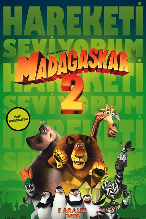 Madagaskar 2: Afrika'dan Kaçış