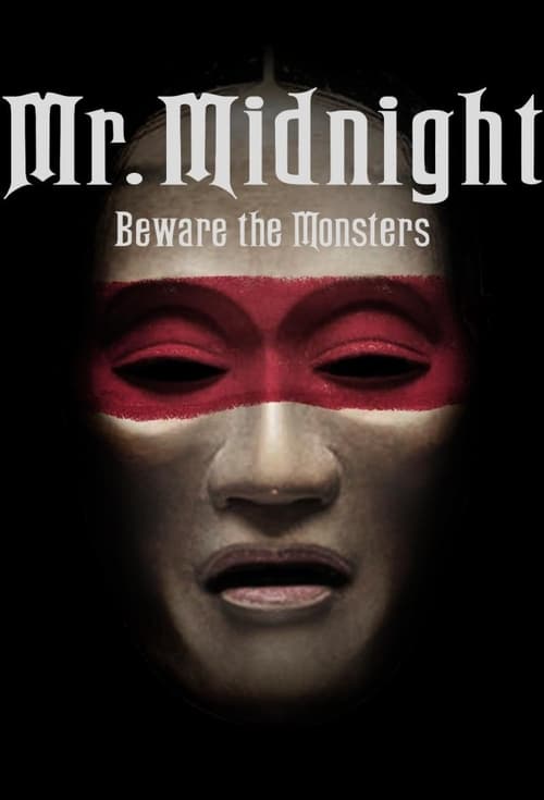 Poster Mr. Midnight: Beware the Monsters