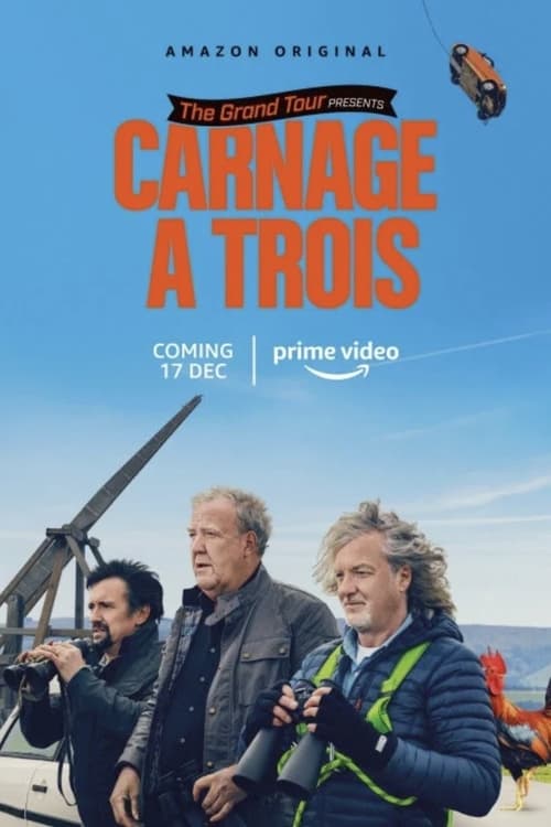 The Grand Tour Presents: Carnage A Trois HD English Full Episodes Download