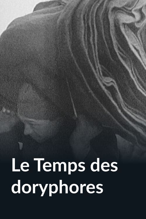 Le temps des doryphores