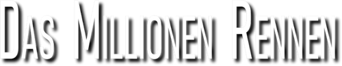 DAS MILLIONEN RENNEN