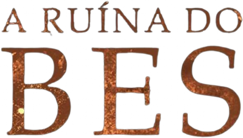 A Ruína do BES