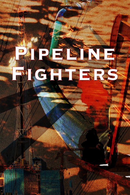 Pipeline Fighters movie poster player