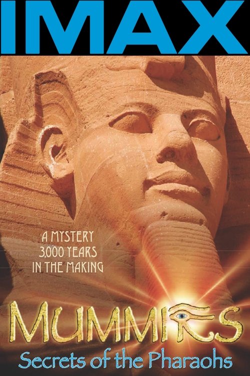 IMAX Mummies Secrets Of The Pharaohs poster