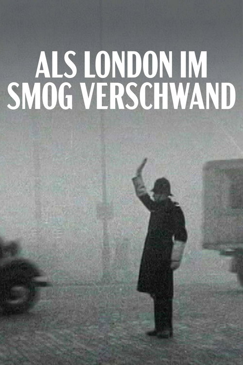 Als London im Smog verschwand