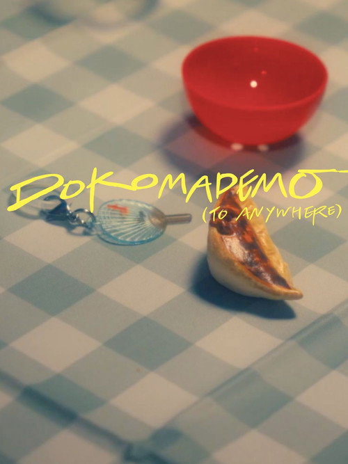 Affiche de Dokomademo (To Anywhere)
