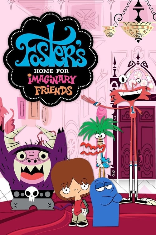 Foster's Home for Imaginary Friends Collection Poster