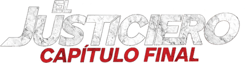 El Justiciero: Capítulo final