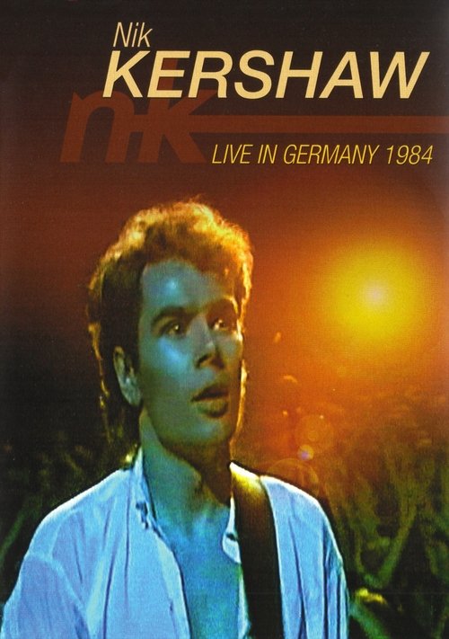 Poster Nik Kershaw - Live in Germany 1984 1984