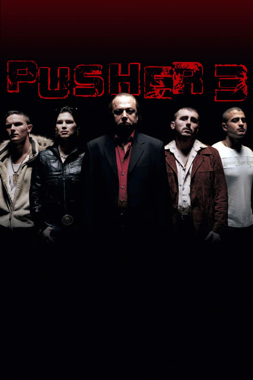 Where to stream Pusher 3