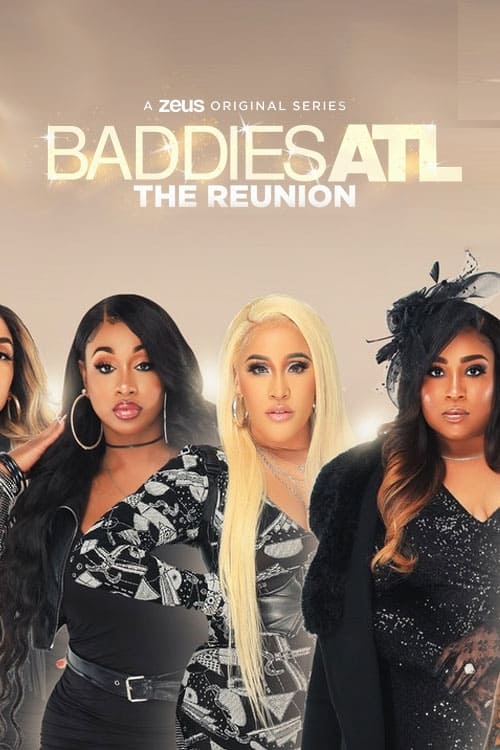 Poster Baddies ATL: The Reunion