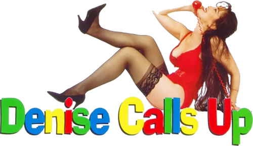 Denise Calls Up