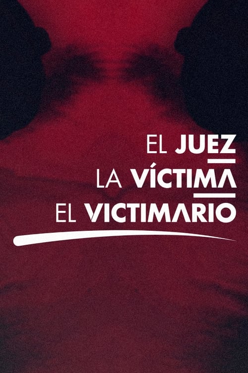 Poster El juez, la víctima y el victimario